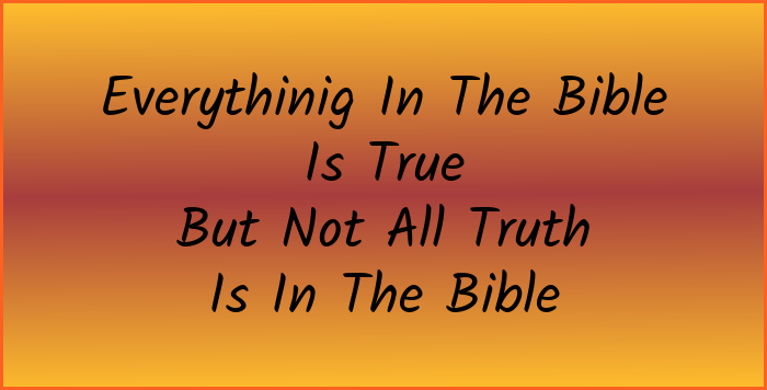 Veritables: All Truth Is God's Truth Wherever Found - NowTHINK!AboutIt